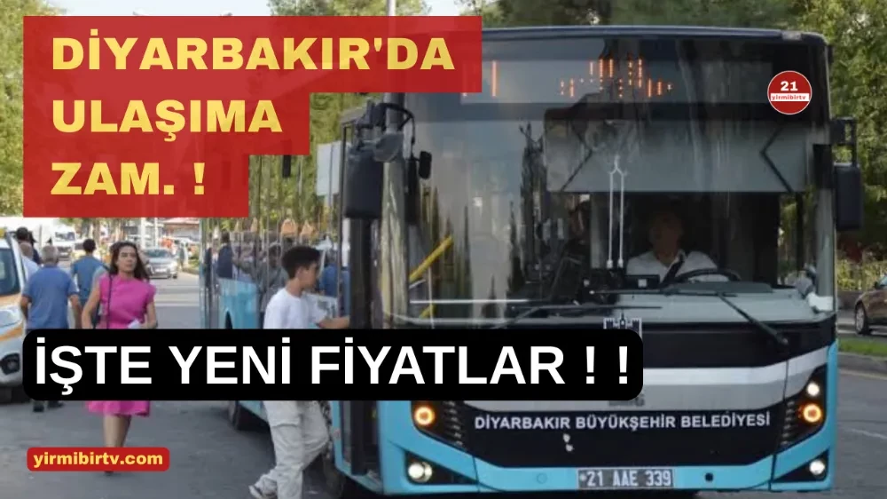 Diyarbakır’da Ulaşım Ücretlerine Zam: Yeni Tarifeler Yarın Yürürlükte  